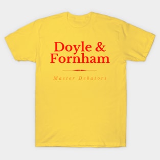 Doyle & Fornham  - The Master Debators T-Shirt